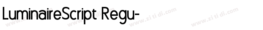 LuminaireScript Regu字体转换